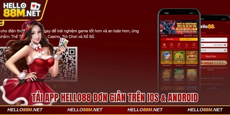 Tải App Hello88 Đơn Giản Với 4 Bước Trên Ios & Android